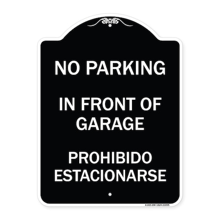 In Front Of Garage Prohibido Estacionarse Heavy-Gauge Aluminum Architectural Sign